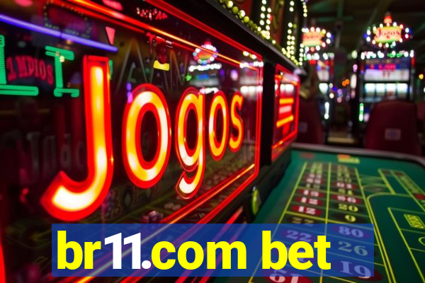 br11.com bet